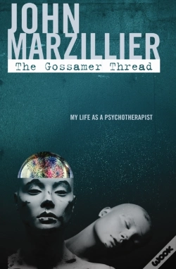Capa do artigo The Gossamer Thread : My Life As A Psychotherapist