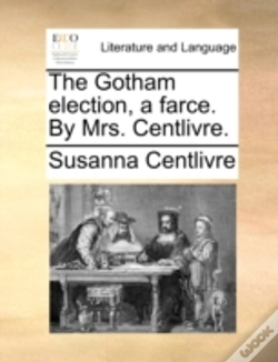 Capa do artigo The Gotham Election, A Farce. By Mrs. Ce