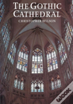 The Gothic Cathedral