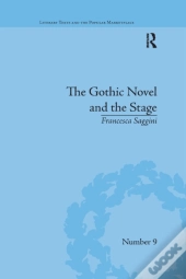 The Gothic Novel And The Stage