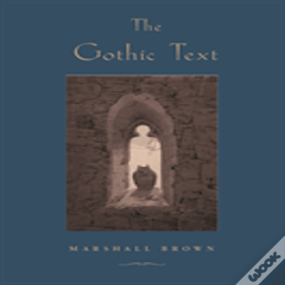 The Gothic Text