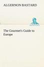 The Gourmet'S Guide To Europe - Preview