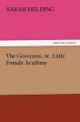 The Governess, Or, Little Female Academy - Preview