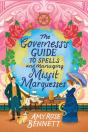 The Governess'S Guide To Spells And Managing Misfit Marquesses - Preview