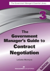 The Government Manager'S Guide To Contract Negotiation
