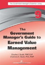 The Government Manager'S Guide To Earned Value Management - Preview