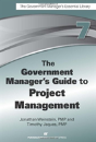 The Government Manager'S Guide To Project Management - Preview