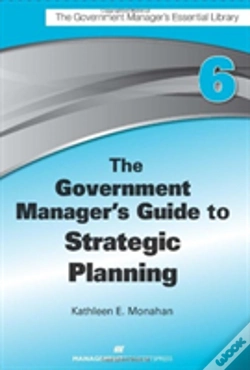 Capa do artigo The Government Manager'S Guide To Strategic Planning