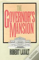 The Governor'S Mansion