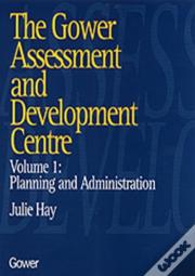 The Gower Assessment And Development Centre