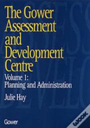The Gower Assessment And Development Centre