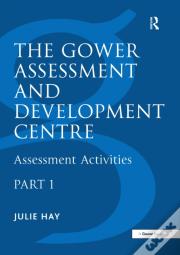 The Gower Assessment And Development Centre