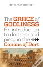 The Grace Of Godliness