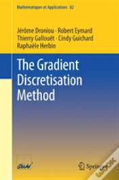 Capa do artigo The Gradient Discretisation Method