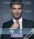 The Grafton Barber Essential Guide To Grooming & Etiquette