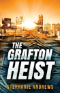 The Grafton Heist - Preview