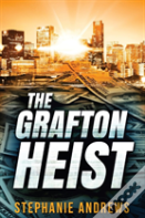 The Grafton Heist