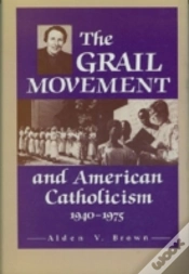 Capa do artigo The Grail Movement And American Catholicism, 1940-1975