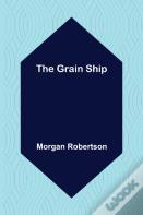 The Grain Ship
