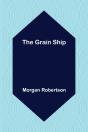 The Grain Ship - Preview