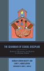 The Grammar Of School Discipline - Preview