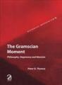 The Gramscian Moment: - Preview
