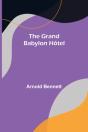 The Grand Babylon Hotel - Preview
