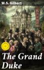 The Grand Duke - Preview