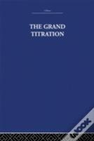 The Grand Titration