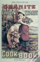 The Granite Iron Ware Cook Book