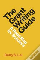 The Grant Writing Guide