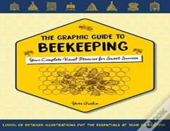 The Graphic Guide To Beekeeping