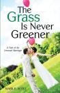 The Grass Is Never Greener - Preview