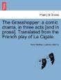 The Grasshopper: A Comic Drama, In Three - Preview