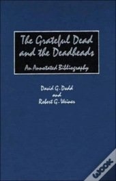 The Grateful Dead And The Deadheads