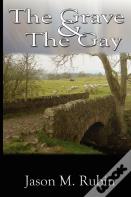The Grave And The Gay