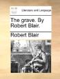 The Grave. By Robert Blair. - Preview