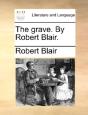 The Grave. By Robert Blair. - Preview