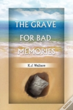 Capa do artigo The Grave For Bad Memories