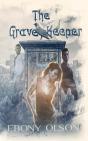 The Grave Keeper - Preview