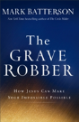 The Grave Robber Â€“ How Jesus Can Make Your Impossible Possible - Preview