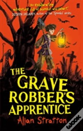 The Grave Robber'S Apprentice