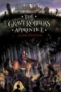The Grave Robber'S Apprentice - Preview