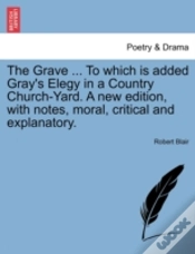Capa do artigo The Grave ... To Which Is Added Gray