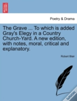 Capa do artigo The Grave ... To Which Is Added Gray'S E