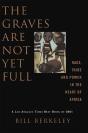 The Graves Are Not Yet Full - Preview