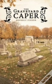 The Graveyard Caper