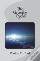 The Gravity Cycle
