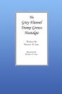 The Gray Flannel Tramp Grows Nostalgic - Preview