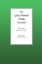 The Gray Flannel Tramp Incensed - Preview